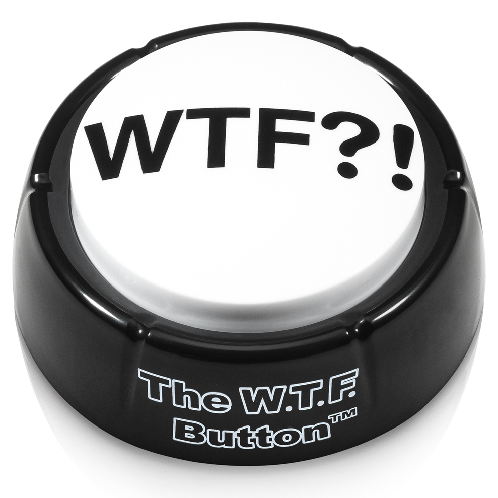 Black WTF Button with bold white "WTF?!" text on top